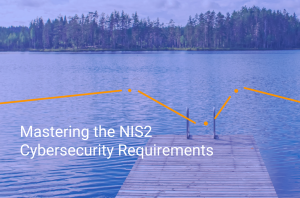 Granite blog: Mastering the NIS2 cybersecurity requirements